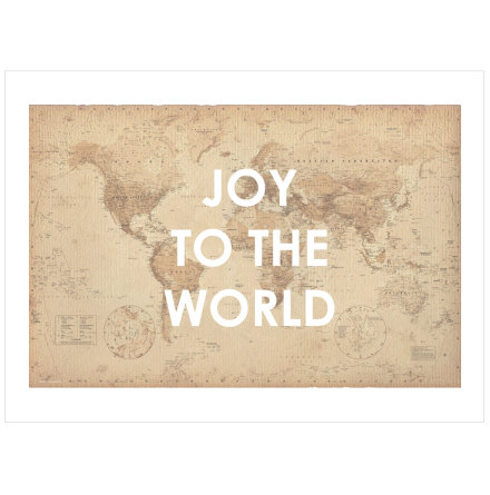 JOY TO THE WORLD