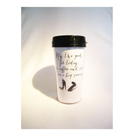 TAKE AWAY CUP - MY TWO GOALS...