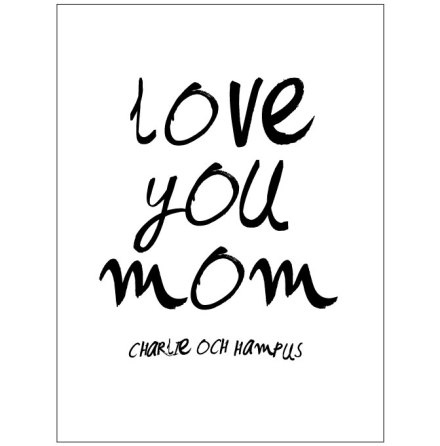 LOVE YOU MOM/DAD