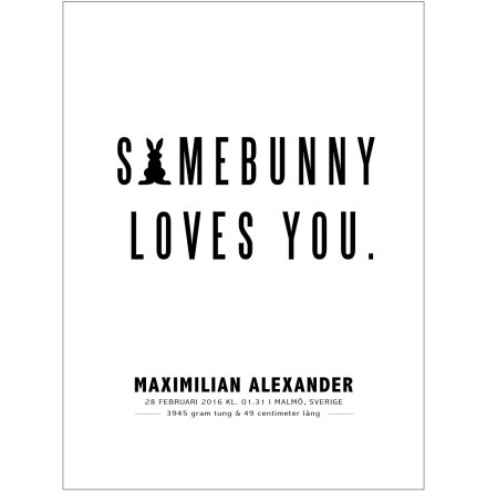 SOMEBUNNY LOVES YOU