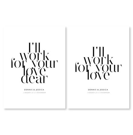 PARPOSTERS - I&#39;LL WORK FOR YOUR LOVE 2 st posters