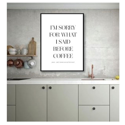 i'm sorry for what i said before coffee poster tavla print petite charlie